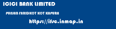 ICICI BANK LIMITED  PUNJAB FARIDKOT KOT KAPURA   ifsc code